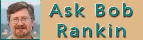 Ask Bob Rankin