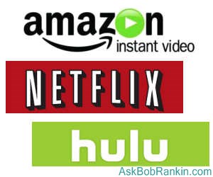 Netflix, Amazon Video and Hulu